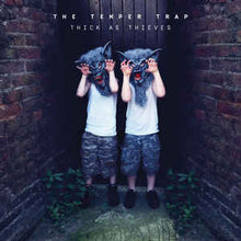 Load image into Gallery viewer, THE TEMPER TRAP - THICK AS THIEVES ( 12&quot; RECORD )