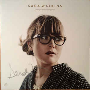 SARA WATKINS - YOUNG IN ALL THE WRONG WAYS ( 12" RECORD )
