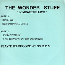 Load image into Gallery viewer, The Wonder Stuff – Somewhere Live