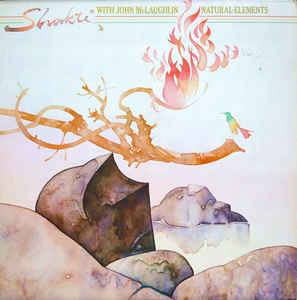 Shakti  With John McLaughlin ‎– Natural Elements