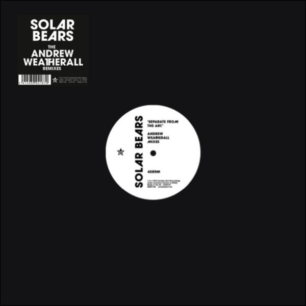 SOLAR BEARS - SEPARATE FROM THE ARC - THE ANDREW WEATHERALL ( 12
