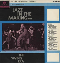Load image into Gallery viewer, Various - Jazz In The Making (Volume 2) - The Swing Era (LP, Comp, Mono)