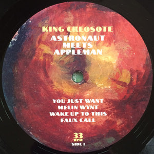 KING CREOSOTE - ASTRONAUT MEETS APPLEMAN ( 12" RECORD )