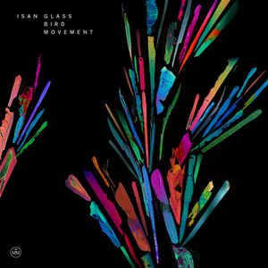 ISAN - Glass Bird Movement (LP ALBUM)