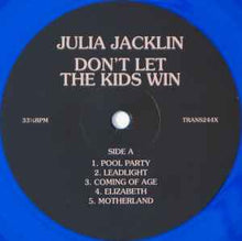 Load image into Gallery viewer, Julia Jacklin – Don&#39;t Let The Kids Win