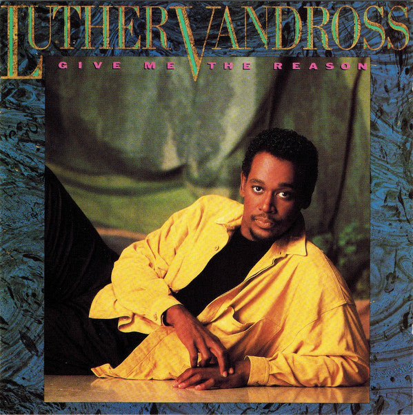 Luther Vandross ‎– Give Me The Reason