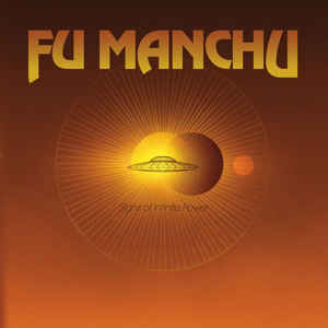 Fu Manchu - Signs Of Infinite Power (LP ALBUM)