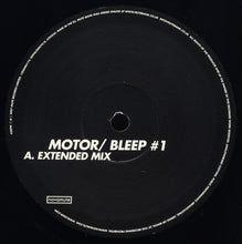 Load image into Gallery viewer, MOTOR - BLEEP #1 ( 12&quot; RECORD )