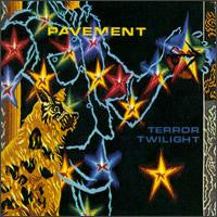 Pavement ‎– Terror Twilight