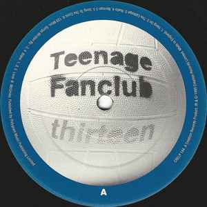 Teenage Fanclub ‎– Thirteen