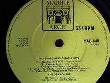 Load image into Gallery viewer, The Searchers – The Searchers&#39; Smash Hits