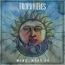 Load image into Gallery viewer, TROPHY EYES - MEND, MOVE ON ( 12&quot; RECORD )