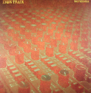 Zion Train - Versions  (LP ALBUM)