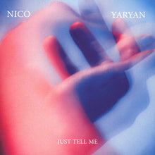 Load image into Gallery viewer, NICO YARYAN - JUST TELL ME 7&quot; ( 7&quot; RECORD )