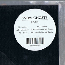Load image into Gallery viewer, SNOW GHOSTS - HUSK ( 12&quot; MAXI SINGLE )