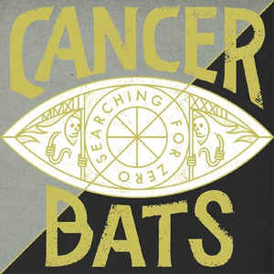 CANCER BATS - SEARCHING FOR ZERO ( 12" RECORD )