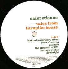 Load image into Gallery viewer, SAINT ETIENNE - TALES FROM TURNPIKE HOUSE ( 12&quot; RECORD )