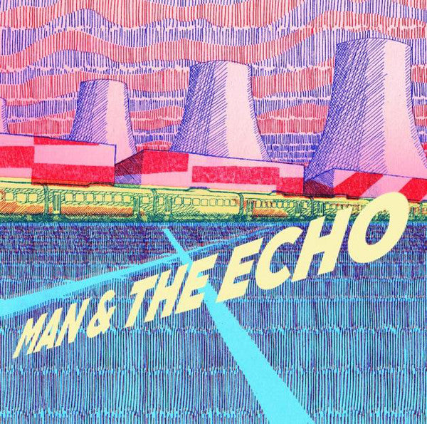 MAN & THE ECHO - MAN & THE ECHO ( 12