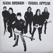 Load image into Gallery viewer, Radio Birdman ‎– Radios Appear
