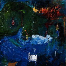Load image into Gallery viewer, FOXYGEN - HANG ( 12&quot; RECORD )