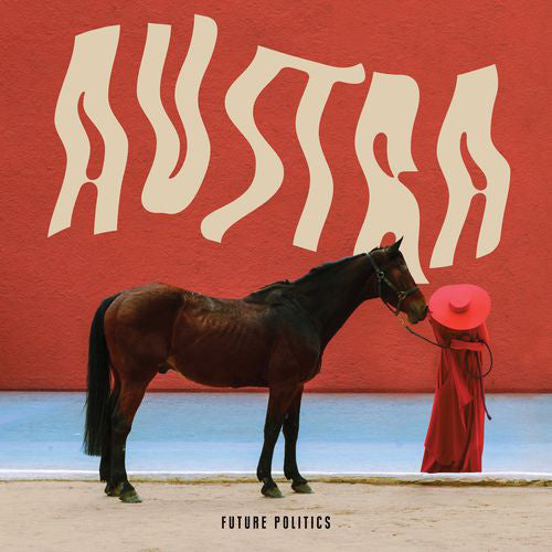 AUSTRA - FUTURE POLITICS ( 12
