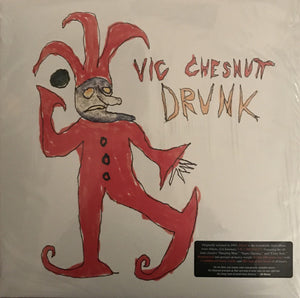 VIC CHESNUTT - DRUNK ( 12" RECORD )