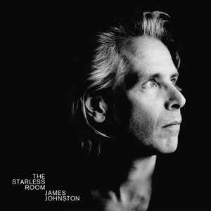 James Johnston - The Starless Room (LP ALBUM)