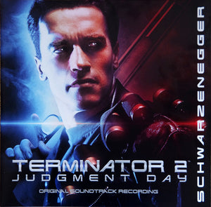 Brad Fiedel - Terminator 2: Judgment Day (Original Soundtrack Recording) (2xLP, Album, RE, RM)