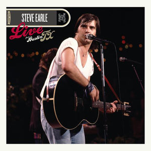 STEVE EARLE - LIVE FROM AUSTIN, TX ( 12" RECORD )