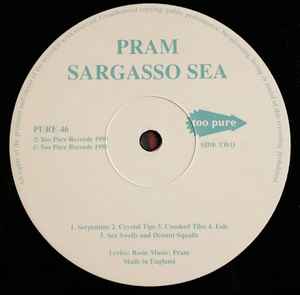 Pram ‎– Sargasso Sea