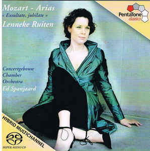 Wolfgang Amadeus Mozart, Lenneke Ruiten, Concertgebouw Chamber Orchestra, Ed Spanjaard - Mozart -- Arias (SACD ALBUM)