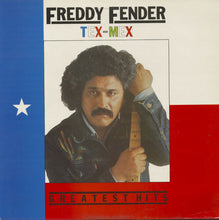 Load image into Gallery viewer, Freddy Fender (2) – Tex-mex, The Best Of Freddy Fender